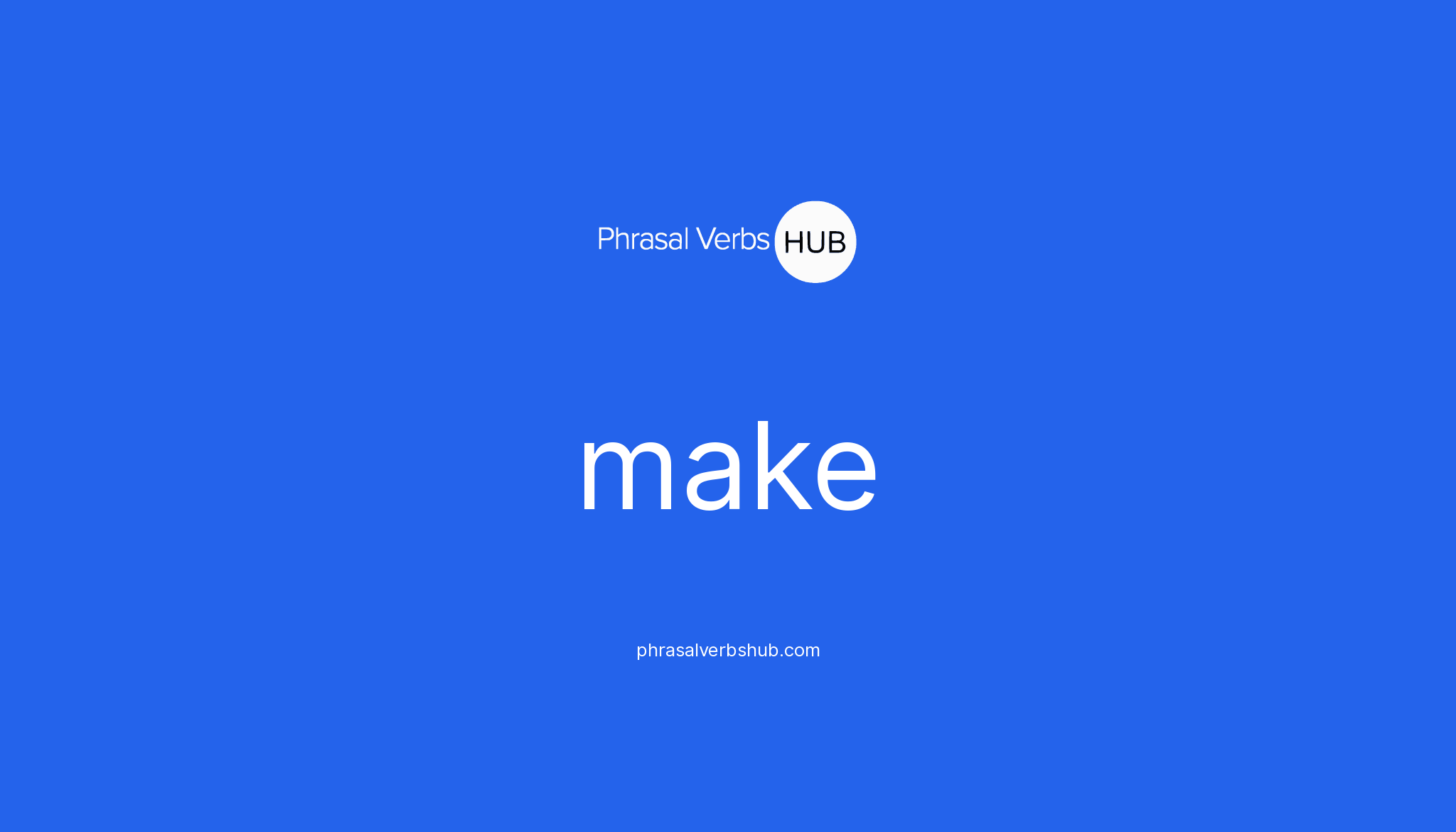 collection-of-phrasal-verbs-which-have-word-make